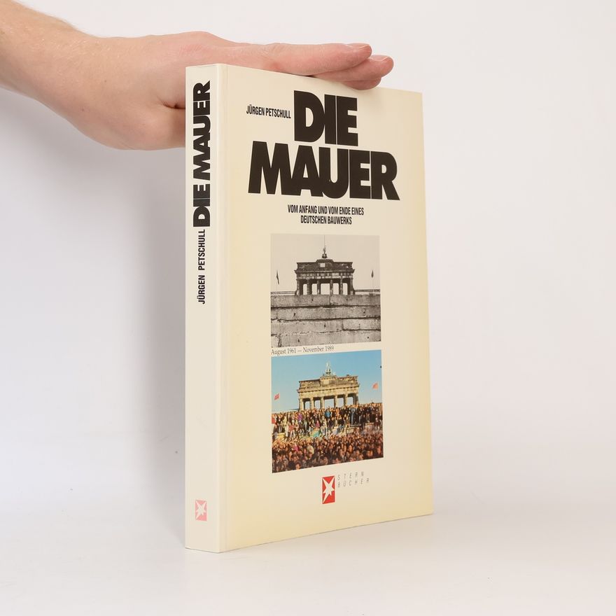 Jürgen Petschull Die Mauer