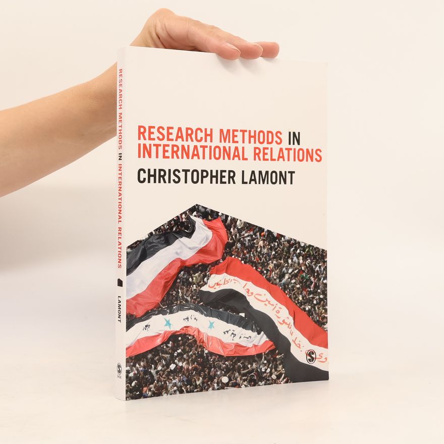 Christopher Lamont Research Methods in International Relations
