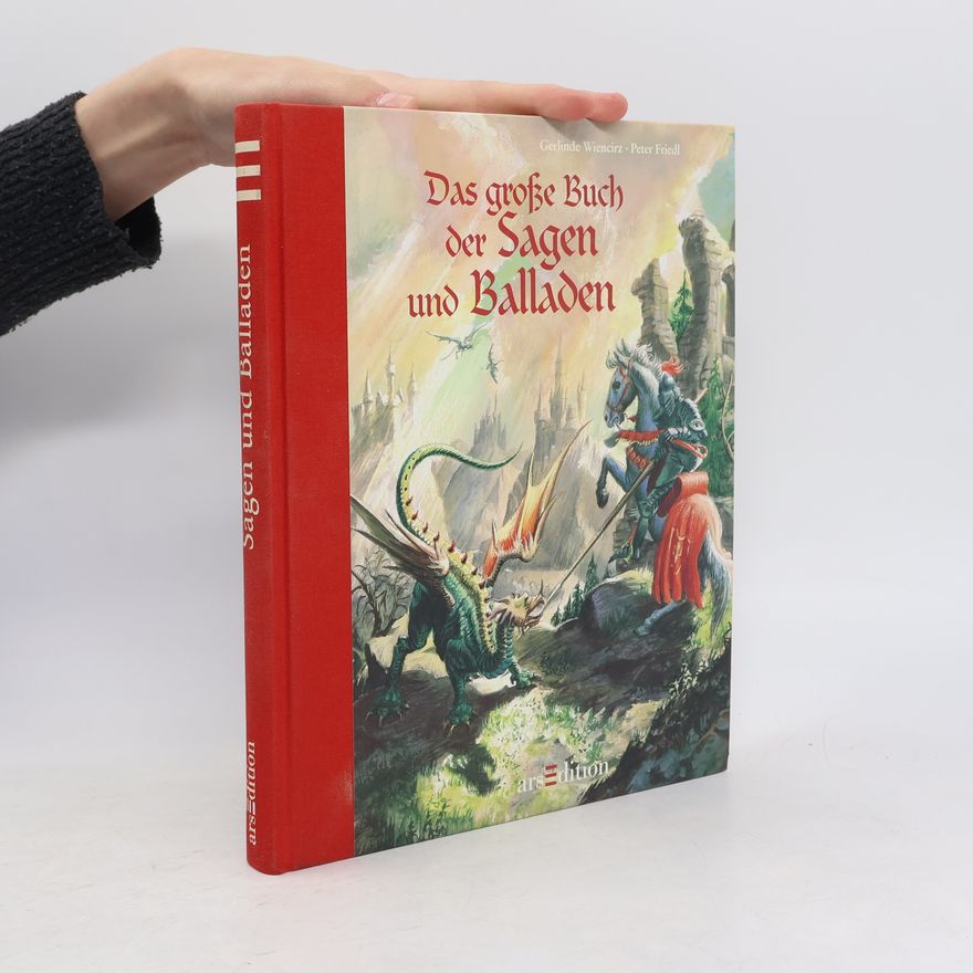 Gerlinde Wiencirz Das große Buch der Sagen und Balladen