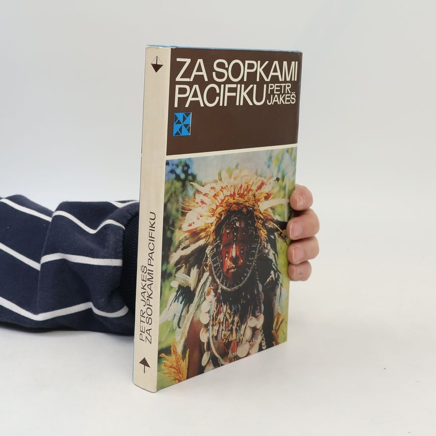 Petr Jakeš Za sopkami Pacifiku