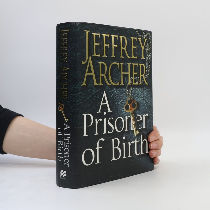 Jeffrey Archer A Prisoner of Birth