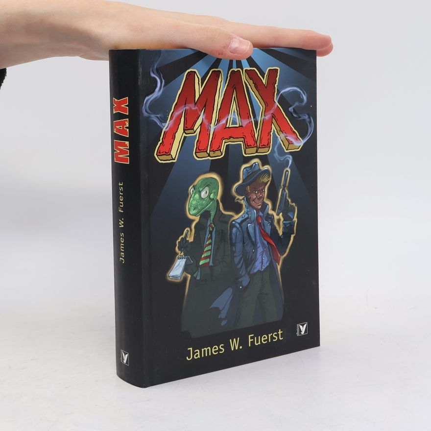 James W. James William Fuerst Max