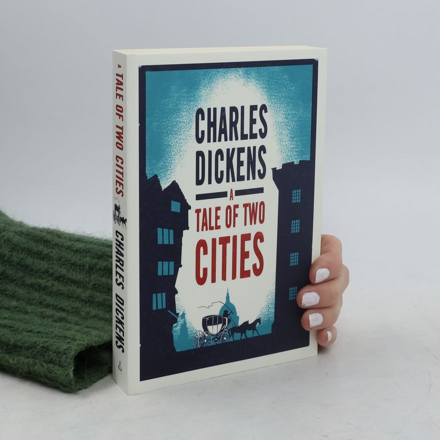 Charles Dickens A Tale of Two Cities