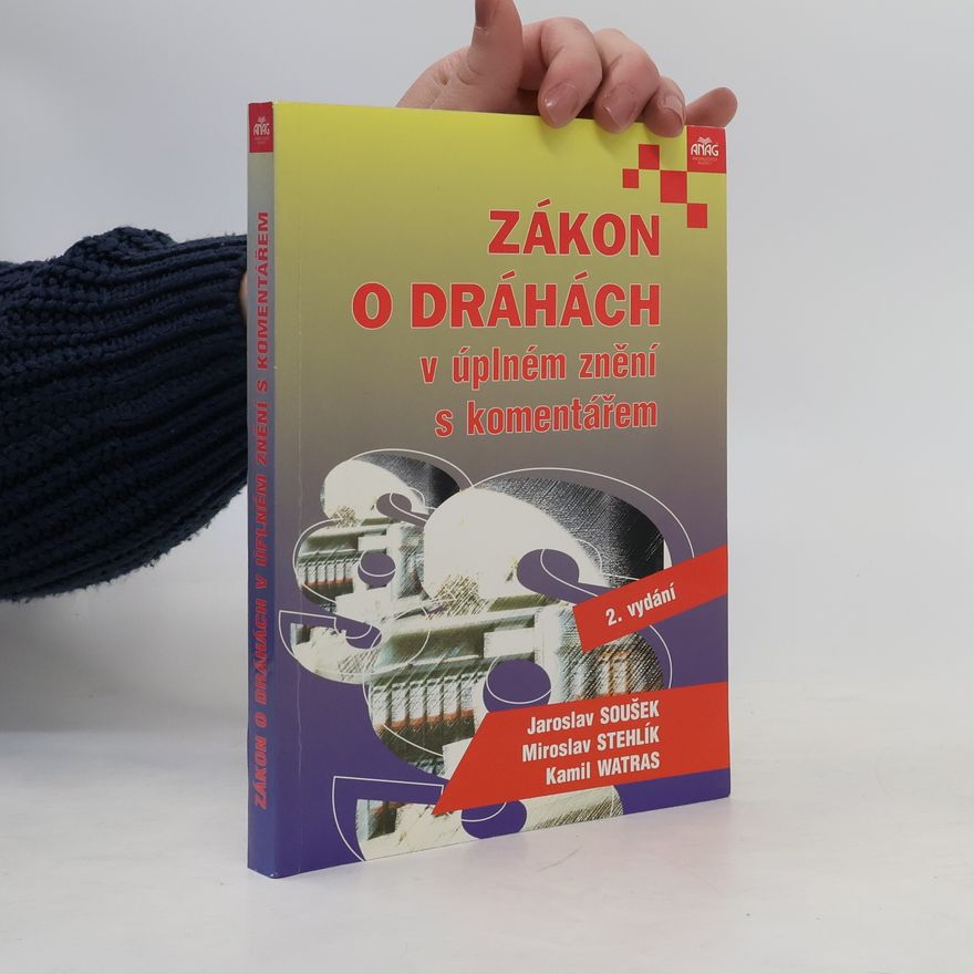 Kamil Watras Zákon o dráhách v úplném znění s komentářem - 2. vydání