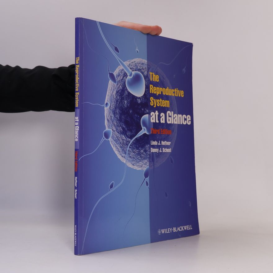Linda J. Heffner The Reproductive System at a Glance Third Edition