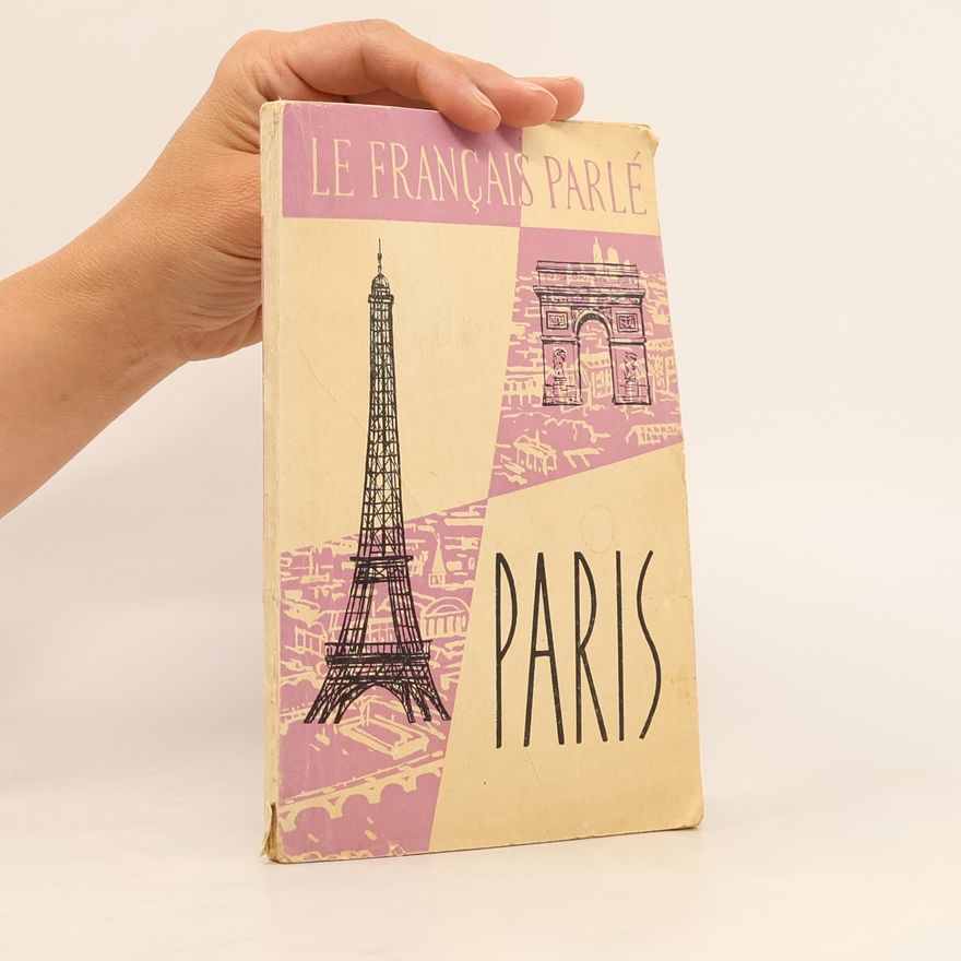 А. Кобленц Le Français Parlé. Paris