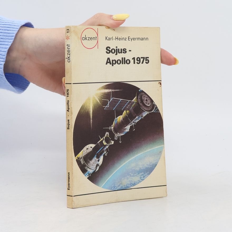 Karl Heinz Eyermann Sojus. Apollo 1975