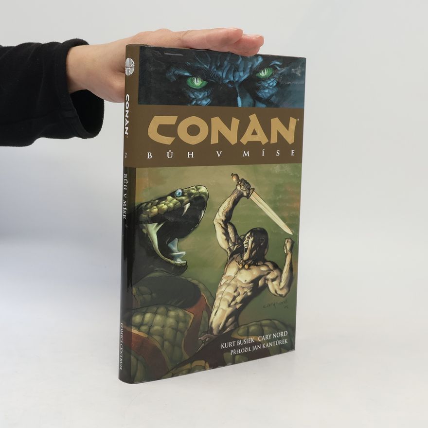 Kurt Busiek Bůh v míse. Conan 2