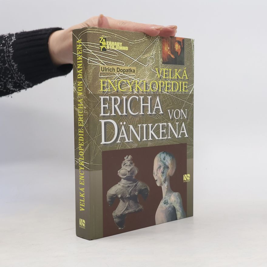 Ulrich Dopatka Velká encyklopedie Ericha von Dänikena