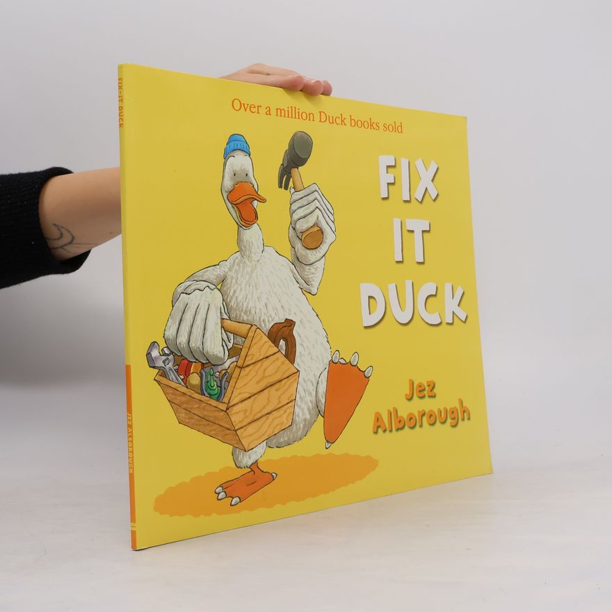 Jez Alborough Fix-It Duck