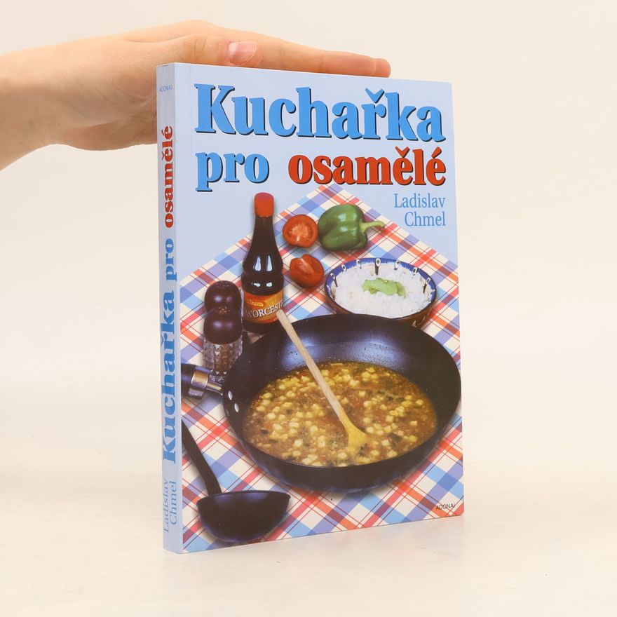 Ladislav Chmel Kuchařka pro osamělé