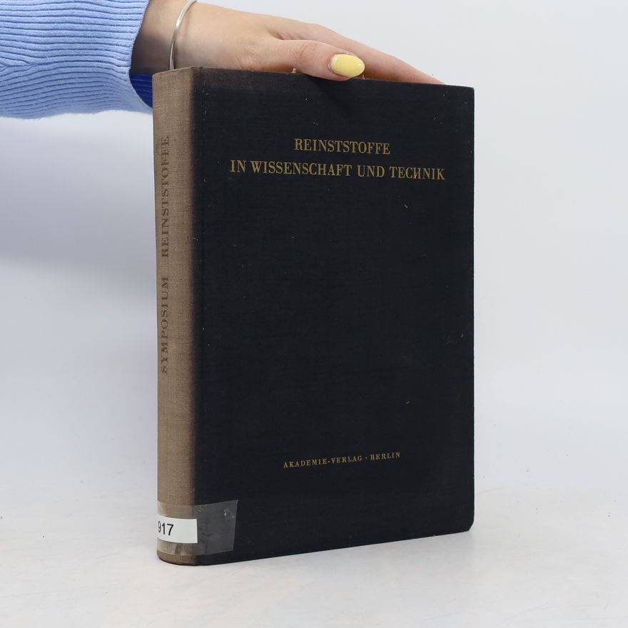 Autorenkollektiv Reinststoffe in Wissenschaft und Technik