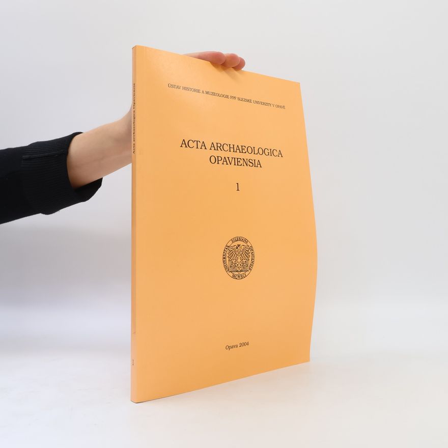 Kolektiv autorů Acta Archaelogica Opaviensia 1