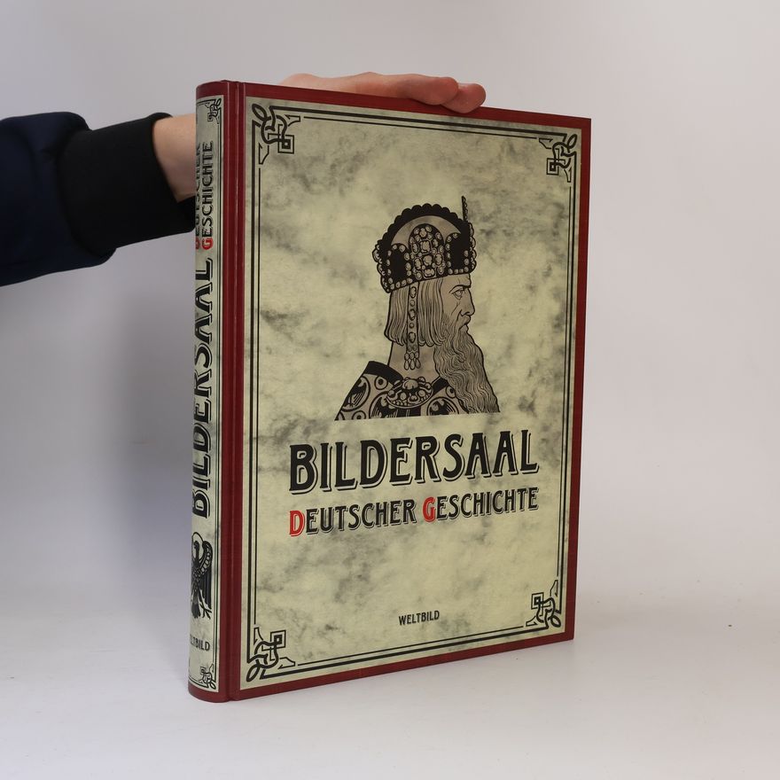Adolf Bär Bildersaal deutscher Geschichte