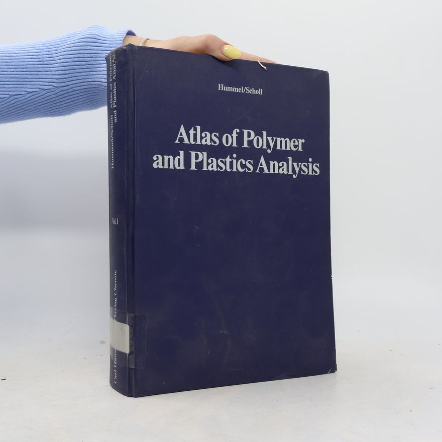 Friedrich Scholl Atlas of Polymer and Plastics Analysis. Volume 1. Polymers: Structures and Spectra