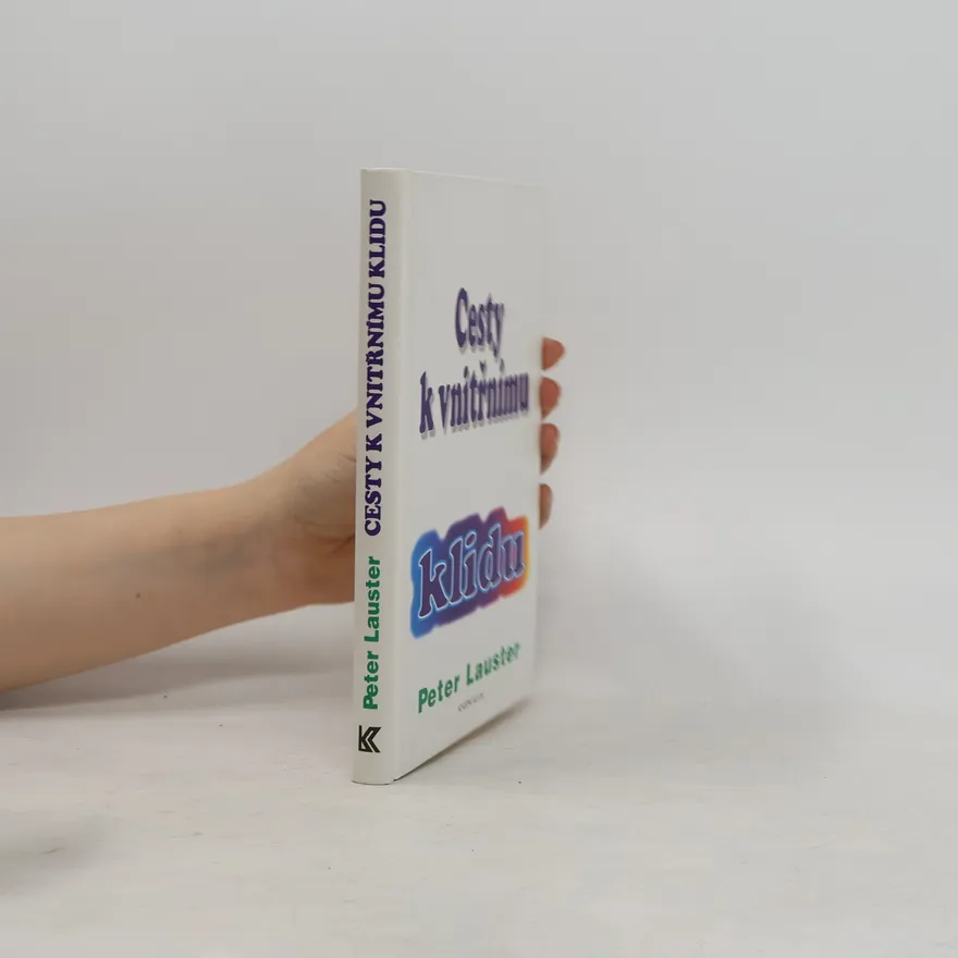 Cesty k vnitřnímu klidu | Peter Lauster | Czech | Book