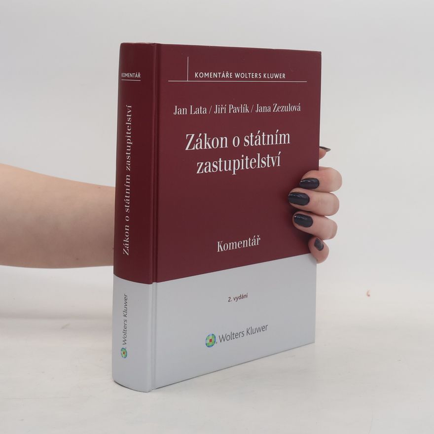 Jan Lata Zákon o státním zastupitelství. Komentář