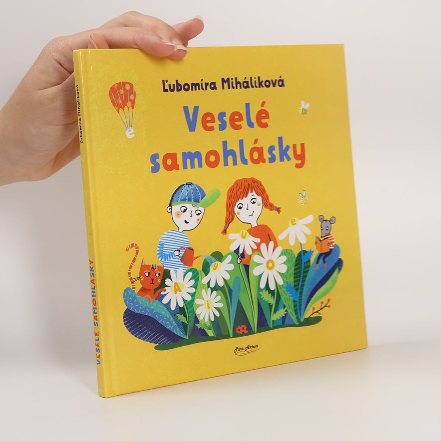 L'ubomíra Miháliková Veselé samohlásky