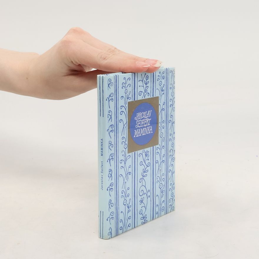 Jaroslav Seifert Maminka