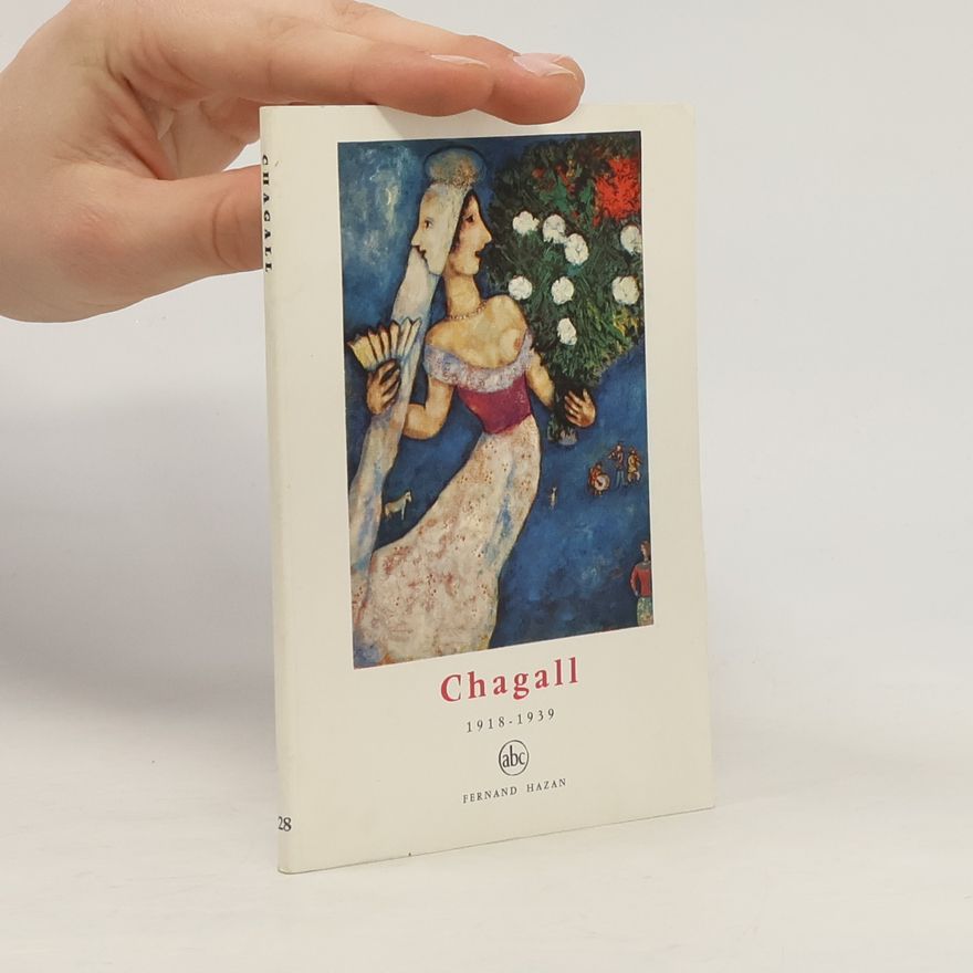 François Mathey Chagall : 1918-1939