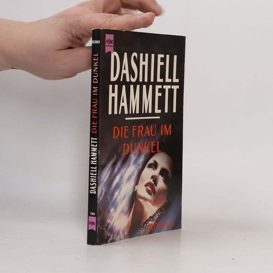 Dashiell Hammett Die Frau im Dunkel