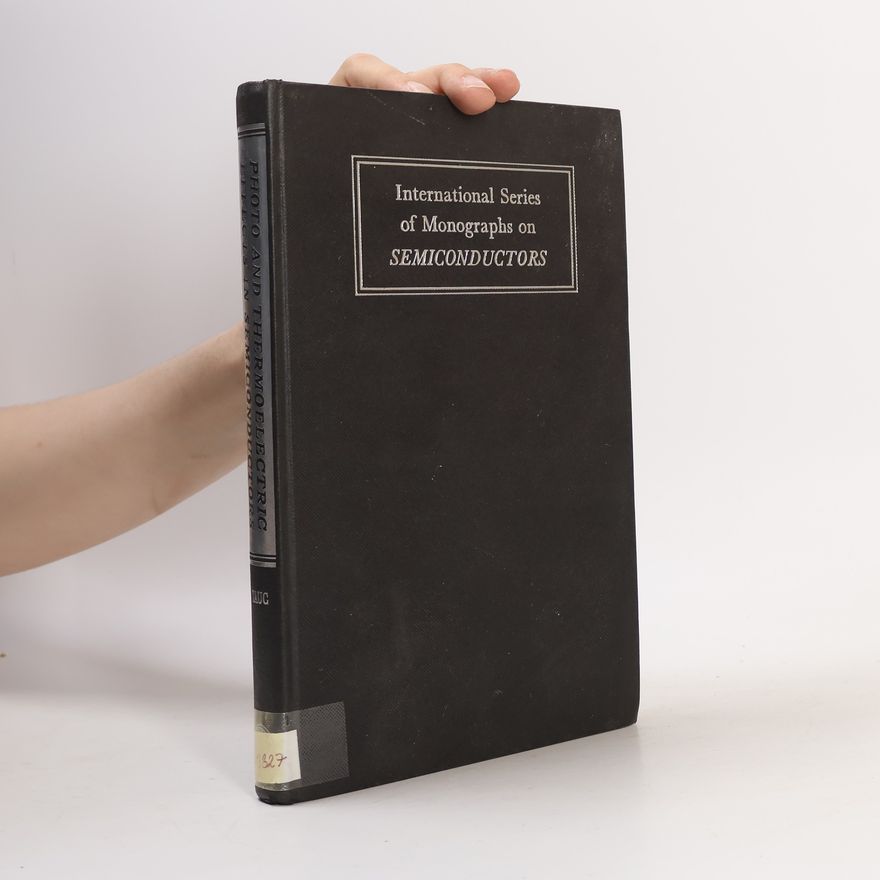 Jan Tauc International Series of Monographs on Semiconductors