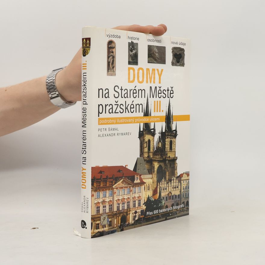 Alexandr Rymarev Domy na Starém Městě pražském. III.