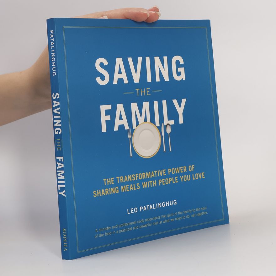 Leo E. Patalinghug Saving the Family