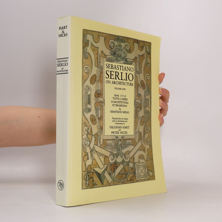 Peter Hicks Sebastiano Serlio On Architecture