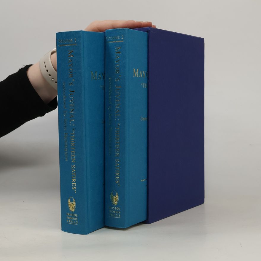 John Eyton Bickersteth Mayor Mayor's Juvenal "Thirteen Satires" 1-2