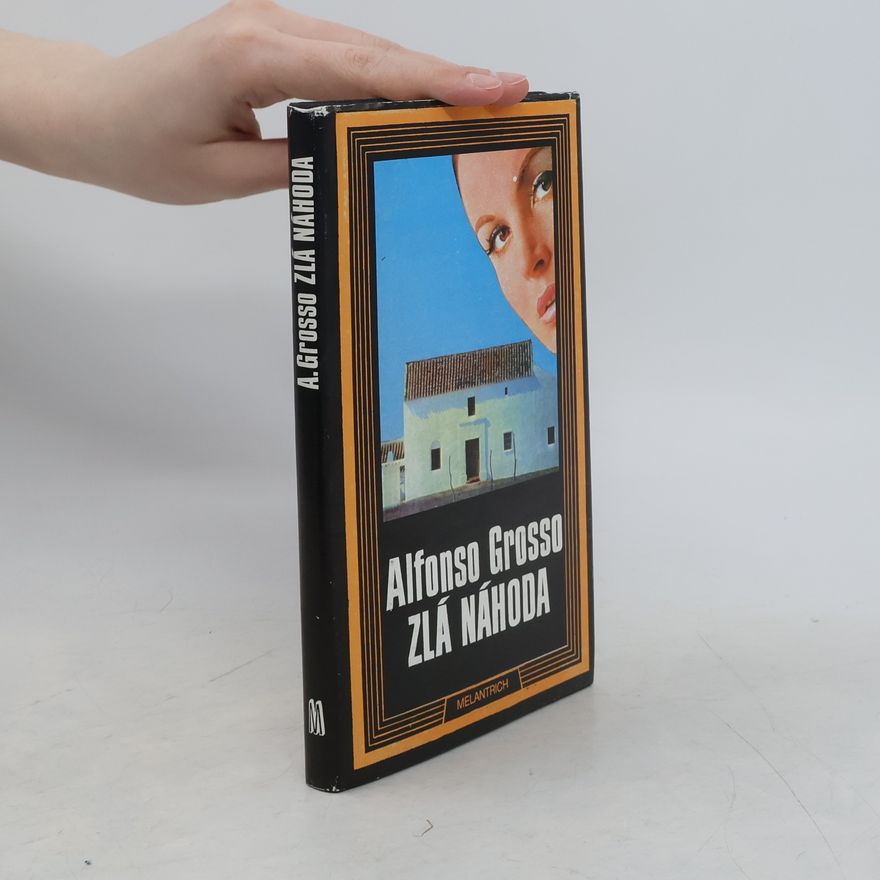 Grosso Alfonso Zlá náhoda