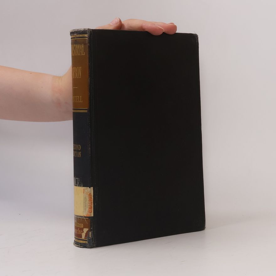 Charles Letnam Mantell  Industrial Carbon: Its Elemental, Adsorptive, and Manufactured Forms