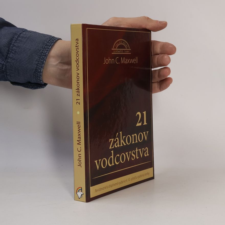 John C. Maxwell 21 zákonov vodcovstva