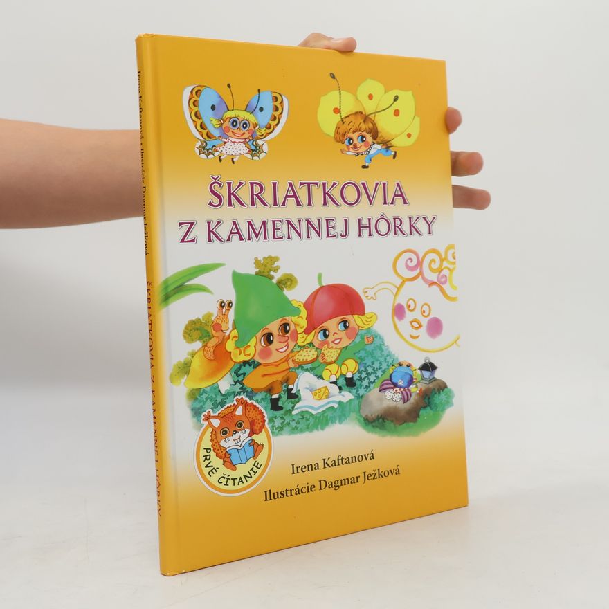 Irena Kaftanová Škriatkovia z Kamennej hôrky