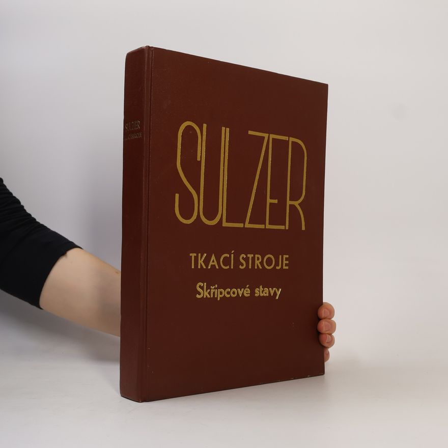 Collectif d'auteurs Sulzer tkací stroje