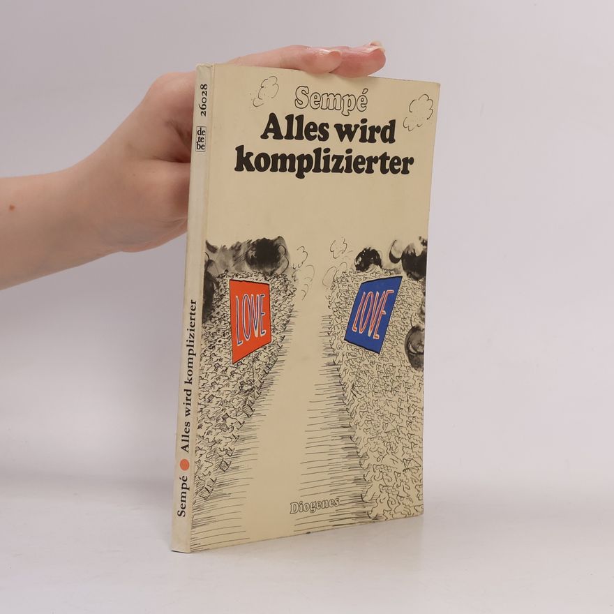 Jean-Jacques Sempé Alles wird komplizierter