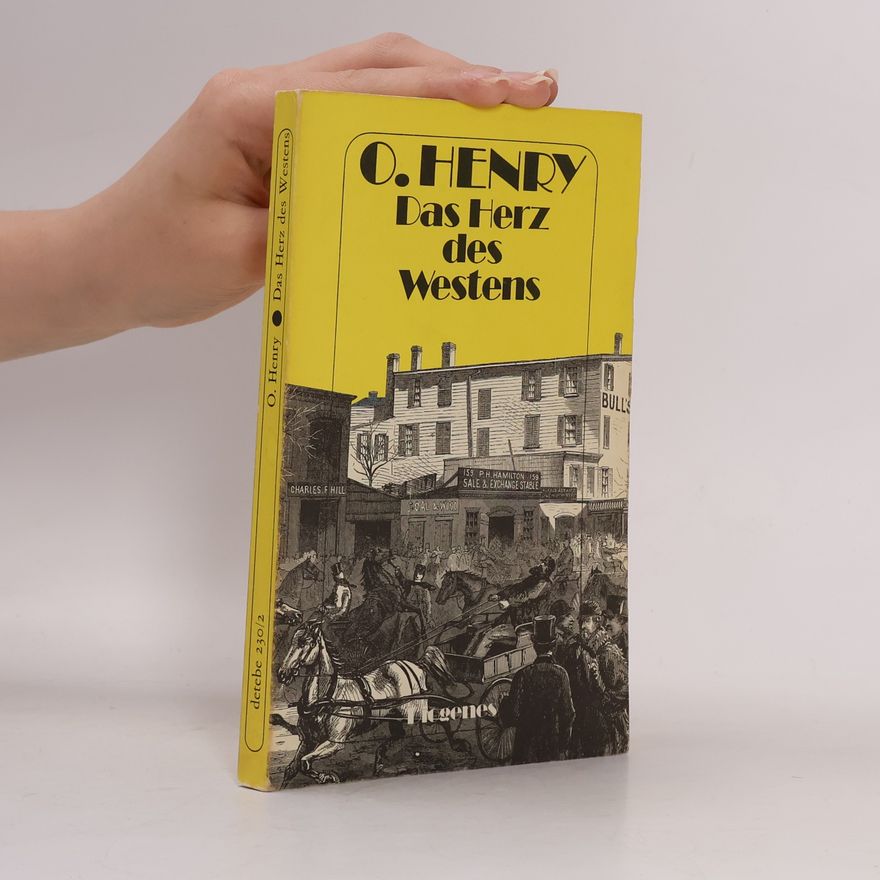 O. Henry Das Herz des Westens
