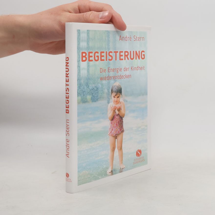 André Stern Begeisterung
