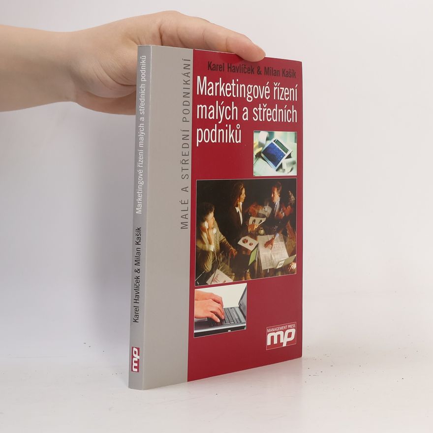 Milan Kašík Marketingové řízení malých a středních podniků