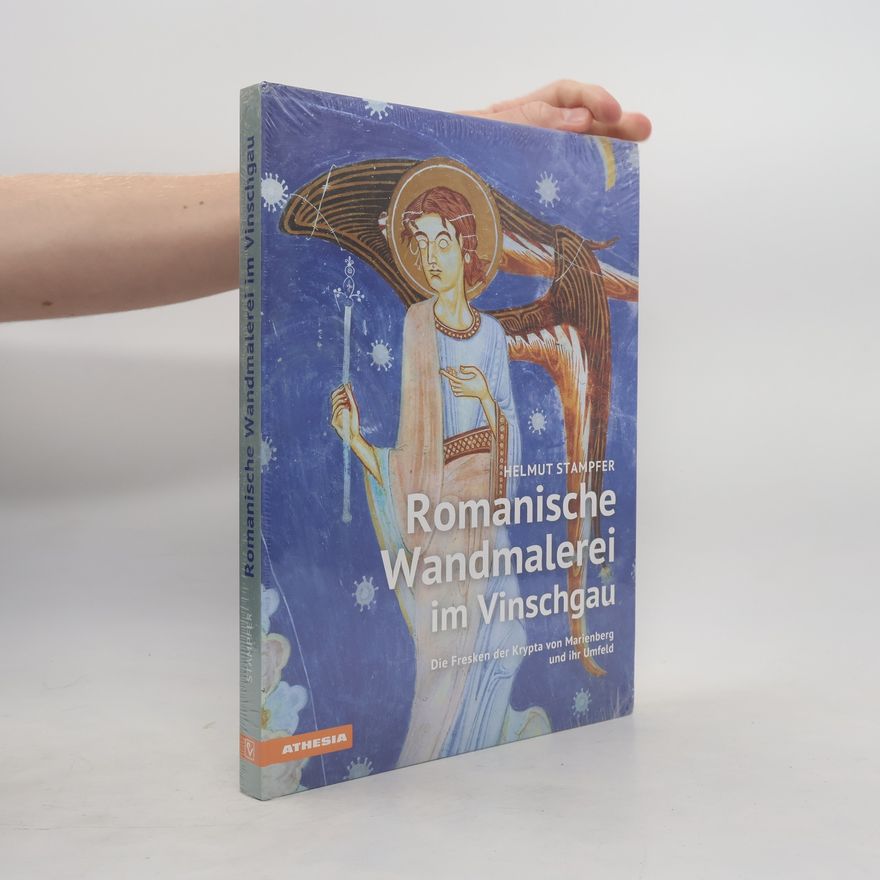 Helmut Stampfer Romanische Wandmalerei im Vinschgau
