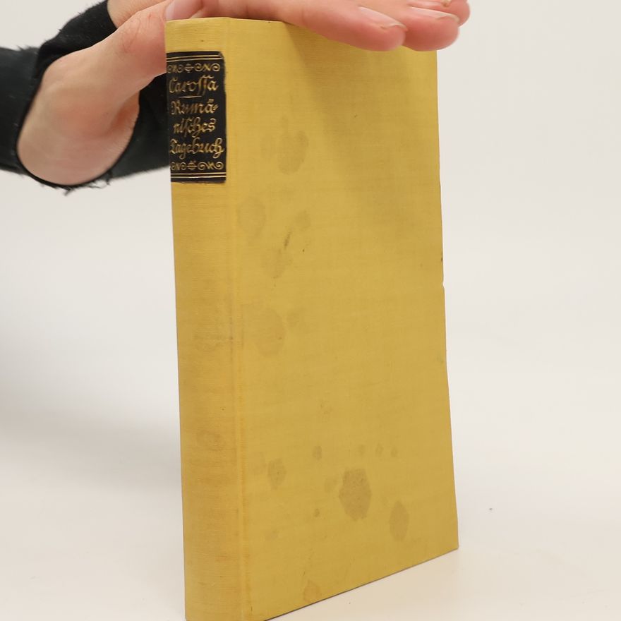 Hans Carossa Rumänisches Tagebuch