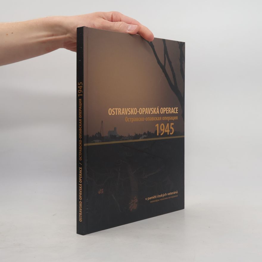Various authors Ostravsko-opavská operace 1945