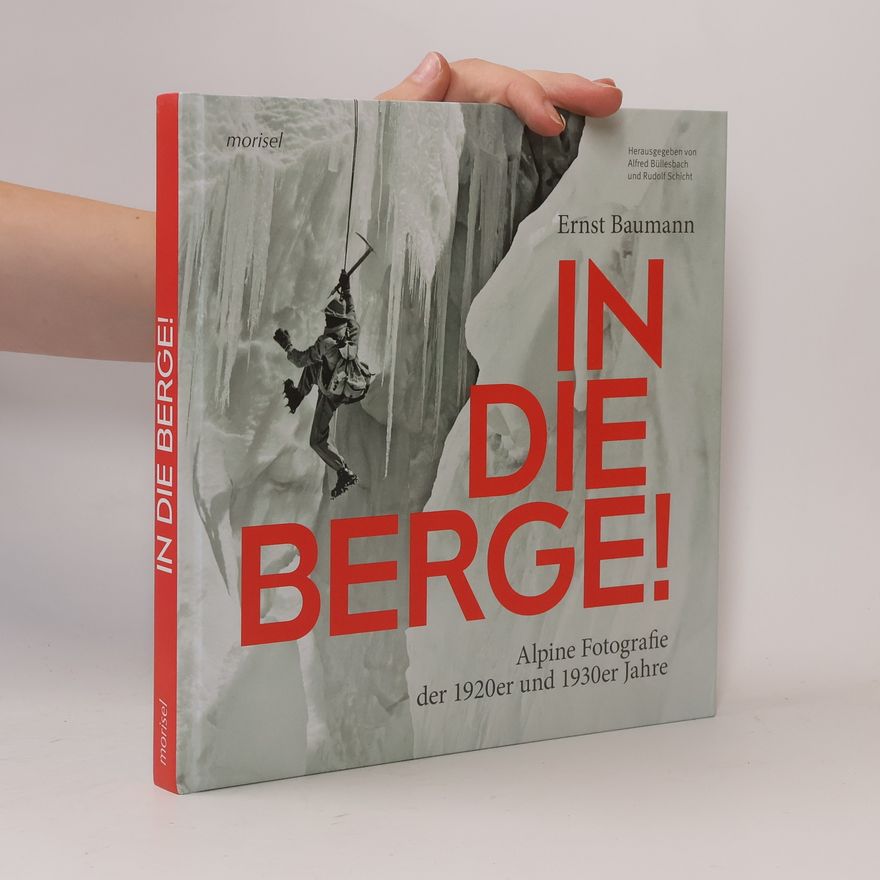 Rudolf Schicht In die Berge!