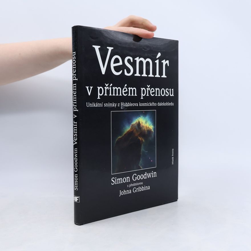 J. Kleczek Vesmír v přímém přenosu: Unikátní snímky z Hubbleova kosmického dalekohledu