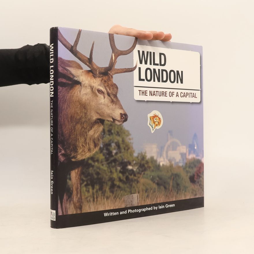 Iain Green Wild London