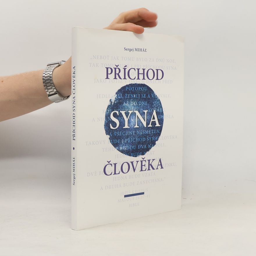 Sergej Miháľ Příchod Syna člověka