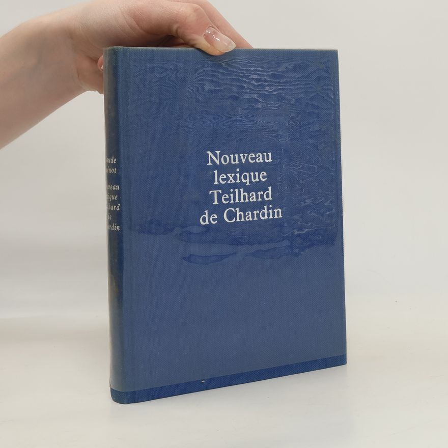 Claude Cuénot Nouveau lexique Teilhard de Chardin