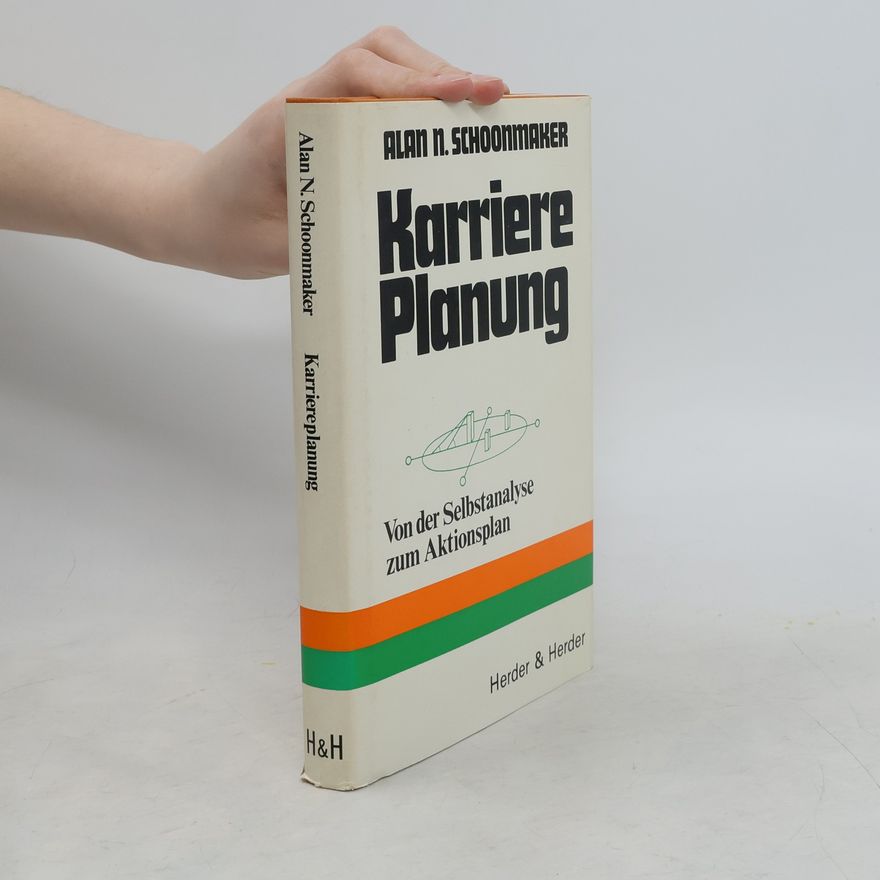Alan N. Schoonmaker Karriereplanung