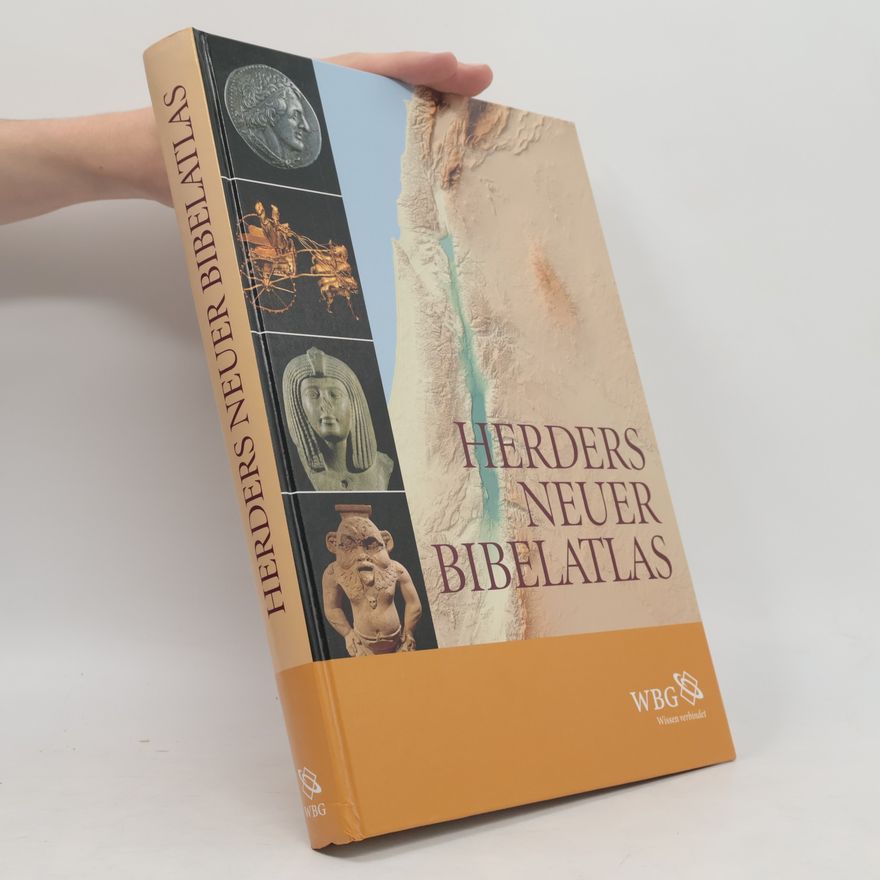 Wolfgang Zwickel Herders neuer Bibelatlas