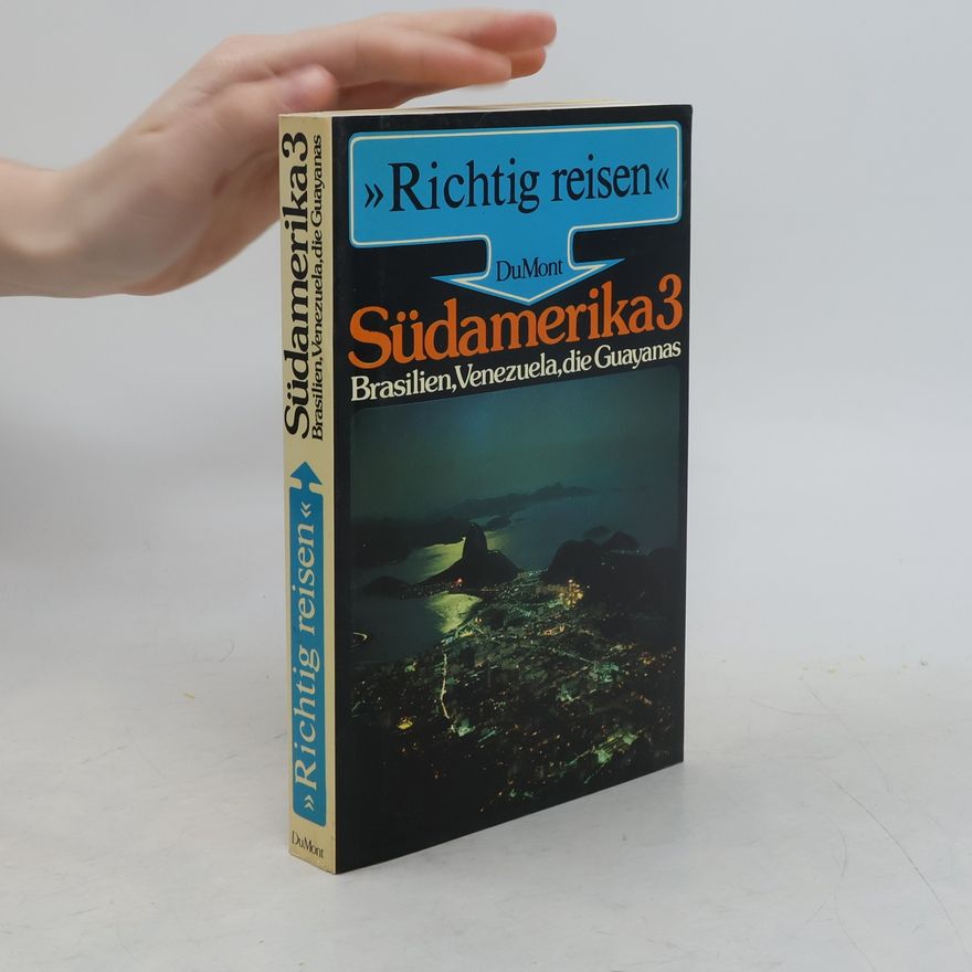 Kolektiv autorů Südamerika 3 (Richtig Reisen)